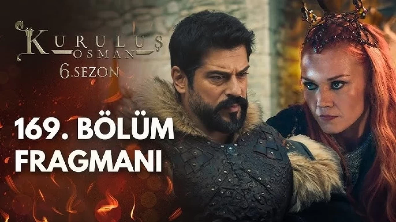 Kuruluş Osman 169. Bölüm Fragmanı Yayında! Sofia Geri Döndü! Osman Bey ve Düşmanlarıyla Yüzleşiyor